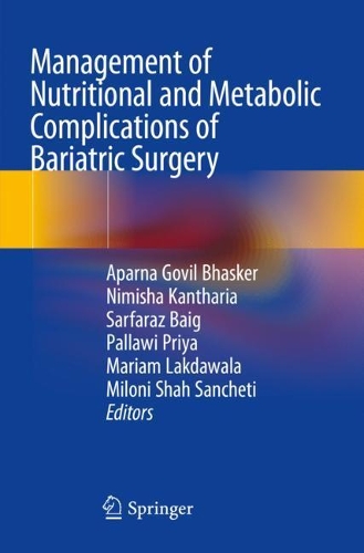 Management of Nutritional and Metabolic Complications of Bariatric Surgery