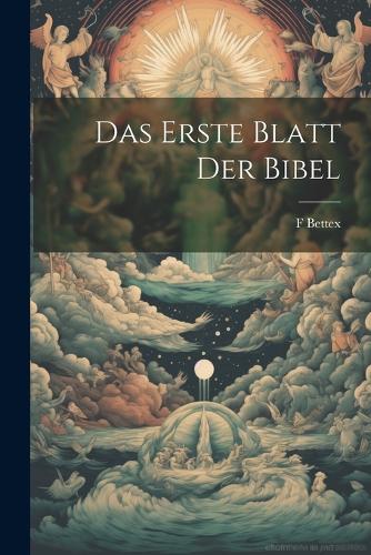 Das erste Blatt der Bibel