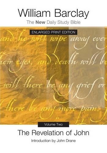 The Revelation of John, Volume 2 - Enlarged Print Edition: (New Daily Study Bible)