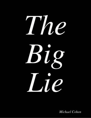 The Big Lie