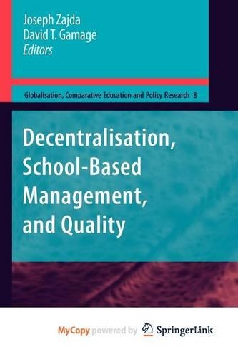 Decentralisation, School-Based Management, and Quality