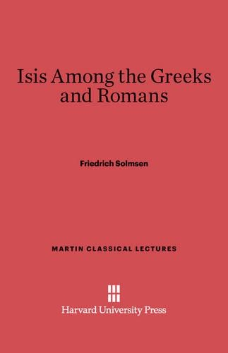 Isis Among the Greeks and Romans