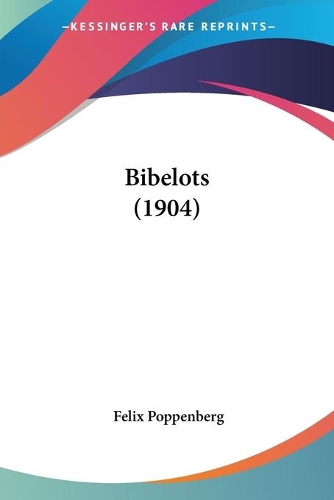 Bibelots (1904)