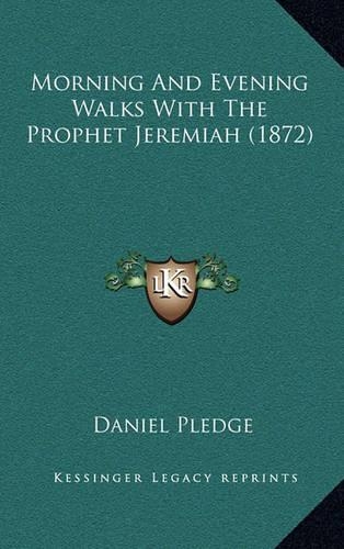 Morning and Evening Walks with the Prophet Jeremiah (1872)