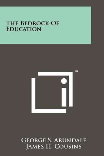 The Bedrock Of Education