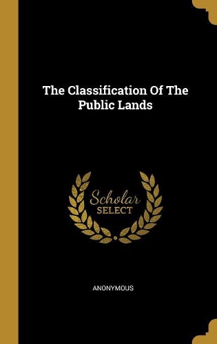 The Classification Of The Public Lands