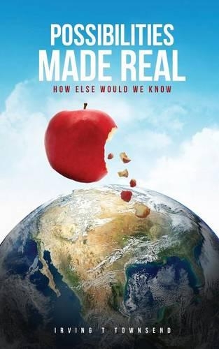 Possibilities Made Real