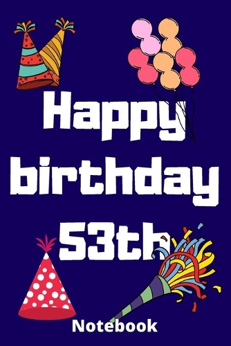 Happy birthday 53th notebook