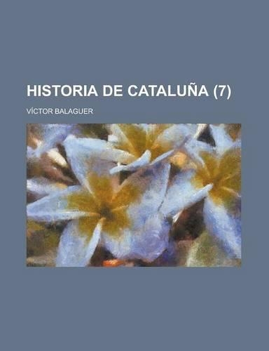 Historia de Cataluna (7 )