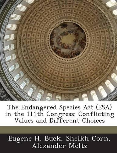 The Endangered Species ACT (ESA) in the 111th Congress