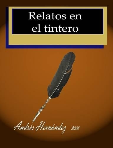 Relatos En El Tintero
