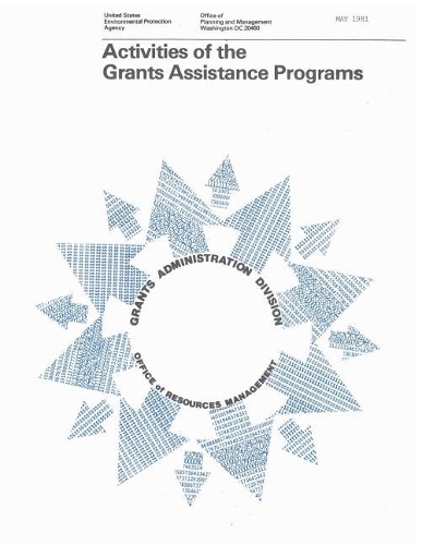 Activities of the Grants Assistance Programs: May 1981