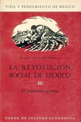 La Revolucion Social de Mexico, III