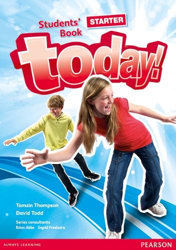 Today! Starter Students' Book: (Today!)
