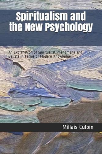Spiritualism and the New Psychology