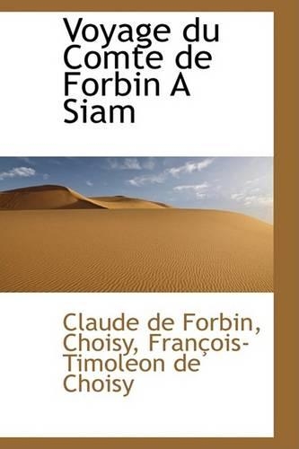 Voyage Du Comte de Forbin a Siam