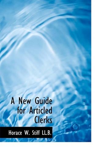 A New Guide for Articled Clerks
