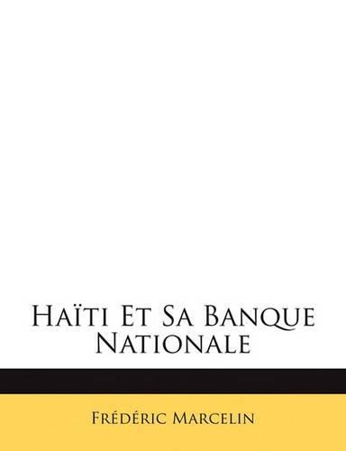 Haïti Et Sa Banque Nationale