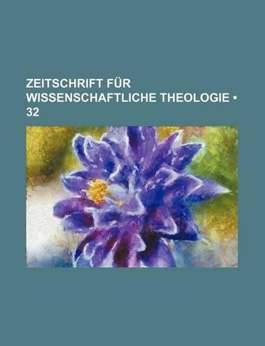 Zeitschrift Fur Wissenschaftliche Theologie (32)