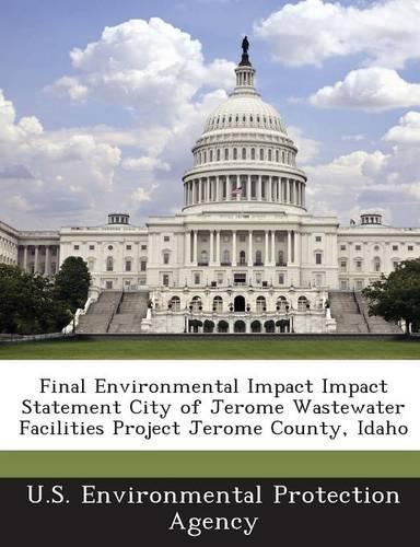 Final Environmental Impact Impact Statement City of Jerome Wastewater Facilities Project Jerome County, Idaho