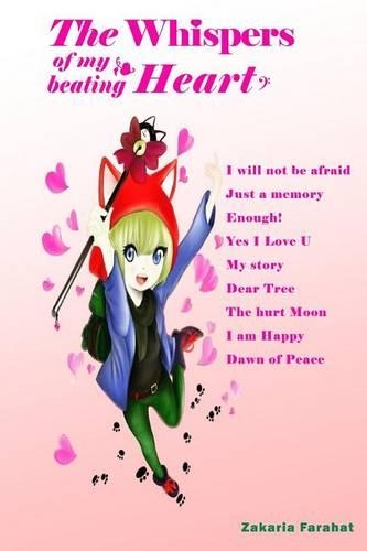 The Whispers of my beating heart