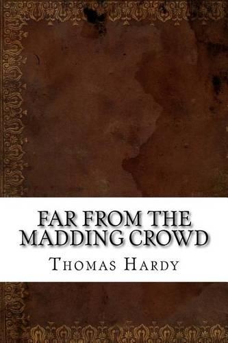 Far from the Madding Crowd
