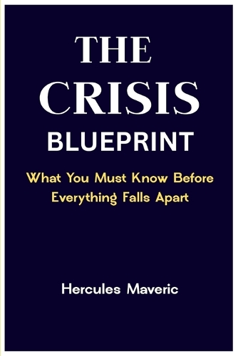 The Crisis Blueprint