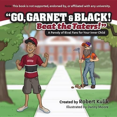 Go, Garnet & Black! Beat the Taters!
