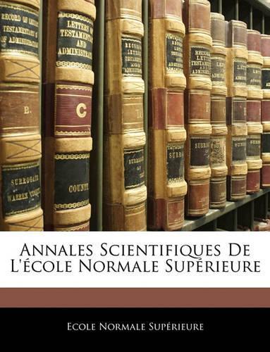 Annales Scientifiques De L'école Normale Supérieure