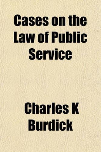 Cases on the Law of Public Service