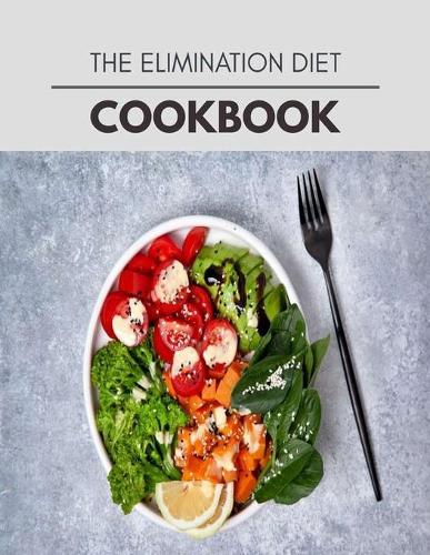 The Elimination Diet Cookbook: The Ultimate Meatloaf Recipes for Starters