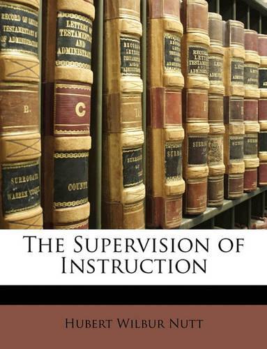 The Supervision of Instruction