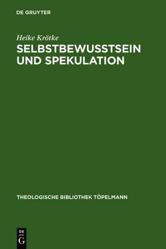 Selbstbewusstsein Und Spekulation