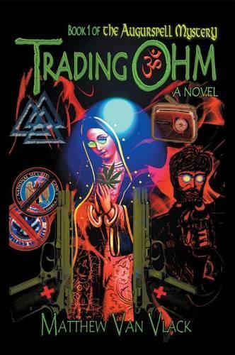 Trading Ohm: Book 1 of the Augurspell Mystery