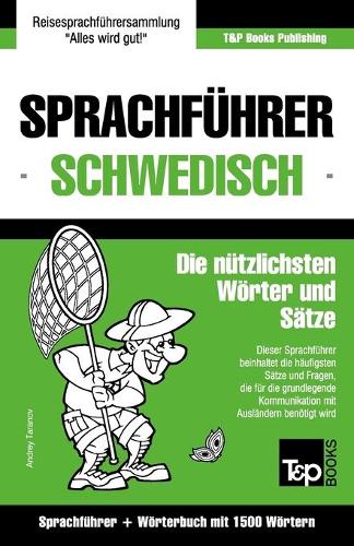 Sprachführer Deutsch-Schwedisch und Kompaktwörterbuch mit 1500 Wörtern: (248 German Collection)
