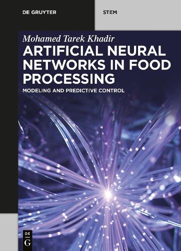 Artificial Neural Networks in Food Processing