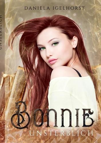 Bonnie: Unsterblich