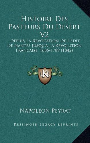 Histoire Des Pasteurs Du Desert V2