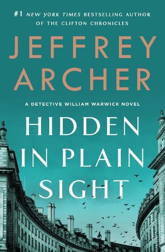 Hidden in Plain Sight: (2 William Warwick Novels)