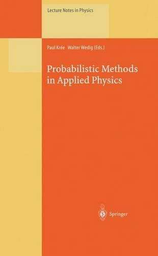Probabilistic Methods in Applied Physics