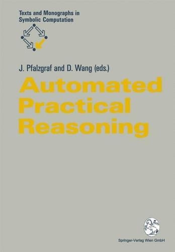 Automated Practical Reasoning