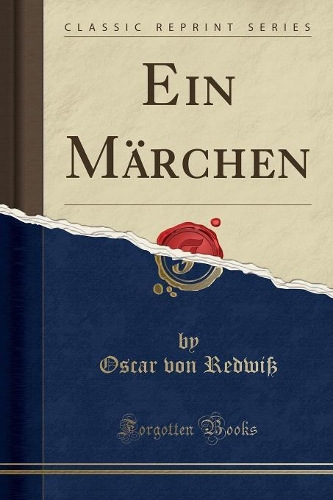 Ein Märchen (Classic Reprint)