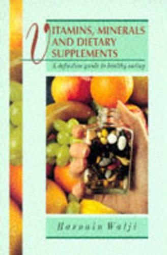 Vitamins, Minerals and Dietary Supplements