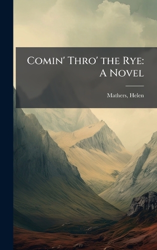 Comin' Thro' the Rye