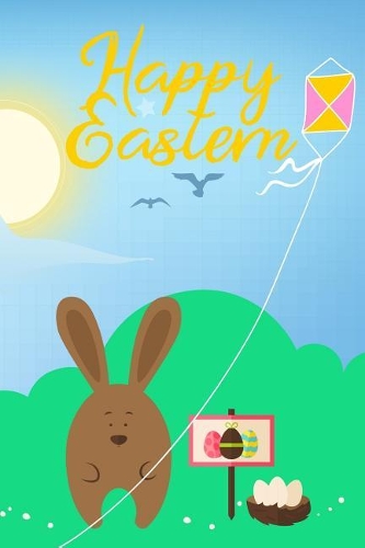 Happy Eastern: Blank Journal with College Ruled Lined Paper - Rabbit Lets Fly a Kite Easter Eggs in a Nest