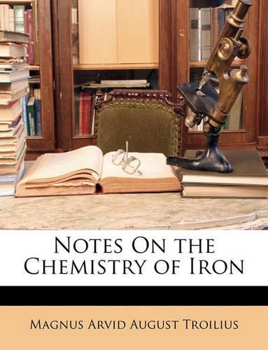 Notes on the Chemistry of Iron