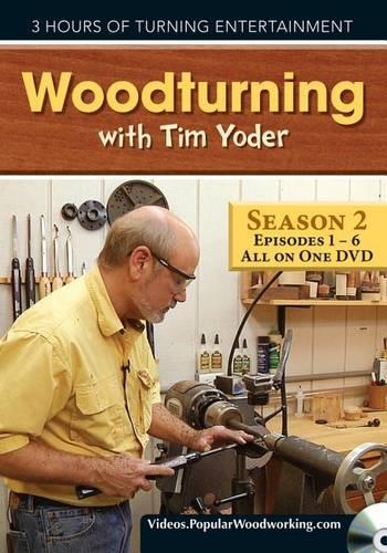 Woodturning with Tim Yoder DVD, Episodes 201-206