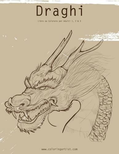 Draghi Libro da Colorare per Adulti 1, 2 & 3: (Draghi)
