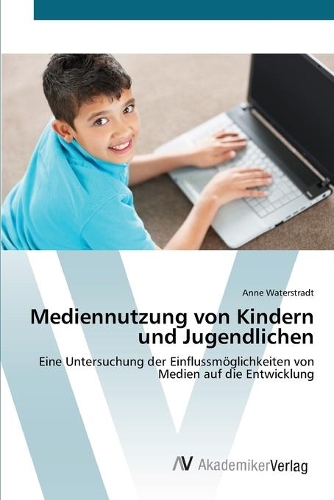 Mediennutzung von Kindern und Jugendlichen