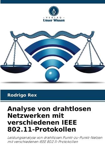 Analyse von drahtlosen Netzwerken mit verschiedenen IEEE 802.11-Protokollen
